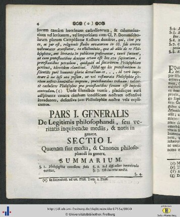 Pars I. Generalis. De Legitimis philosophandi, seu veritatis inquirendae mediis, et notis in genere.