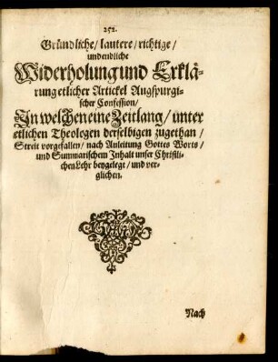 Gründliche/ lautre/ richtige/ und endliche Widerholung und Erklärung etlicher Artickel Augspurgischer Confession ...