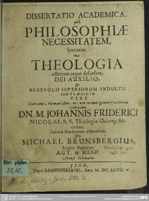 Dissertatio acad. Qua philosophia necessitatem speciatim in theologia ...