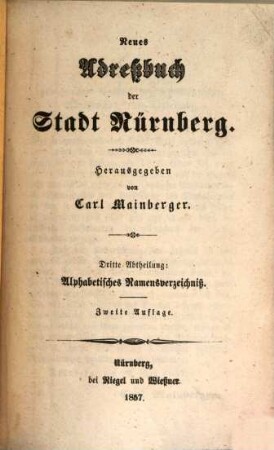 Neues Adreßbuch der Stadt Nürnberg. 3, Alphabetisches Namensverzeichniß