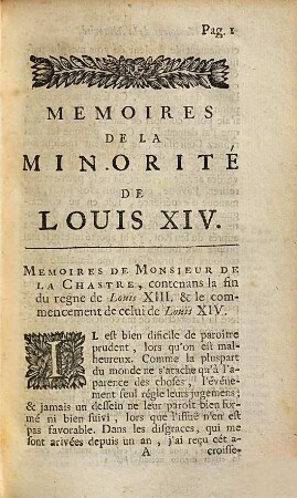 Memoires de la minorité de Louis XIV. : corrigez sur trois copies differentes, & augmentez de plusieurs choses, fort considerables, qui manquent dans les autres editions ; avec une préface nouvelle, qui sert d'indice & de sommaire