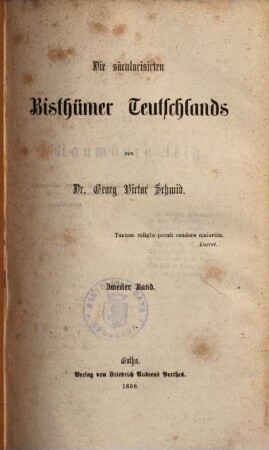 Die säcularisirten Bisthümer Teutschlands, 2