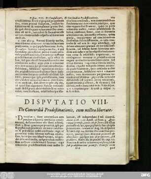 Disputatio VIII. De Concordiâ Praedestinationis, cum nostra libertate.