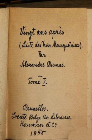Vingt ans après : (Suite des Trois Mousquetaires.) Par Alexandre Dumas, 5