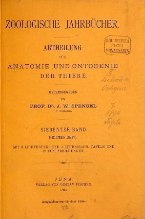 Zoologische Jahrbücher. Abteilung für Anatomie und Ontogenie der Tiere : Zeitschr. für Systematik, Geographie u. Biologie d. Tiere. 7. 1894, [b] = Atlas