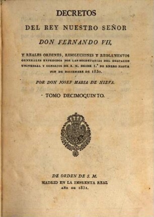 Decretos de la Reina Nuestra Señora Doña Isabel II, 15. 1830 (1831)