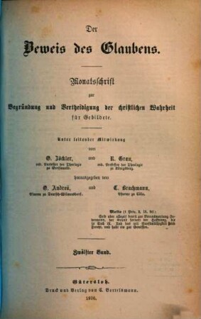 Der Beweis des Glaubens : Monatsschr. zur Begründung u. Verteidigung d. christlichen Wahrheit für Gebildete, 12. 1876