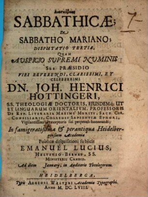 Diaskepseōs Sabbathicae; De Sabbatho Mariano; Disputatio Tertia