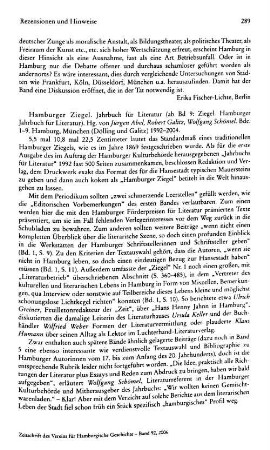 Hamburger Ziegel, Jahrbuch für Literatur, hrsg. von Jürgen Abel, Robert Galitz, Wolfgang Schömel, Bde. 1-9 : Hamburg u.a., Dölling und Galitz, 1992-2004