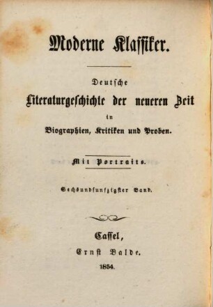 Moderne Klassiker : deutsche Literaturgeschichte der neueren Zeit in Biographien, Kritiken und Proben ; mit Portraits. 56, Wilhelm Müller