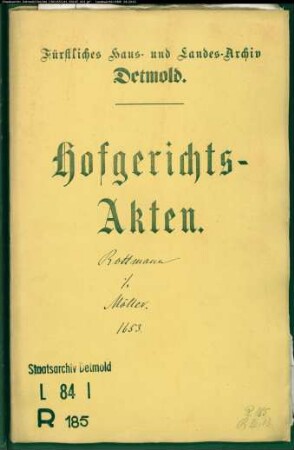 Rottmann, Johann in Lemgo gegen Johann Möller in Blomberg - Schuldforderung