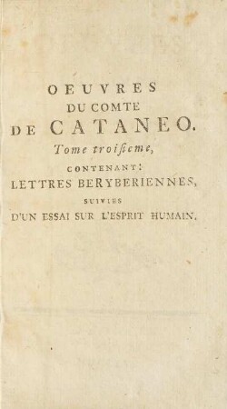 Tome troisieme: Oeuvres du comte de Cataneo