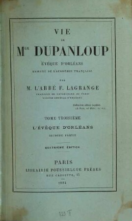 Vie de Mgr Dupanloup évêque d'Orléans par François Lagrange, 3