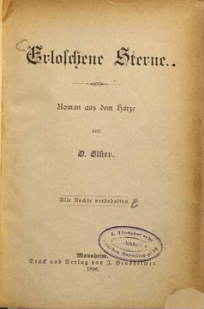 Erloschene Sterne : Roman aus dem Harze von O[tto] Elster