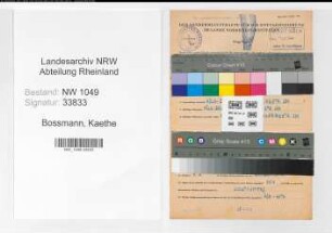 Entnazifizierung Kaethe Bossmann , geb. 31.01.1922 (Verkaeuferin)