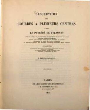 Description des Courbes à plusieurs centres d'après le procédé de Perronet