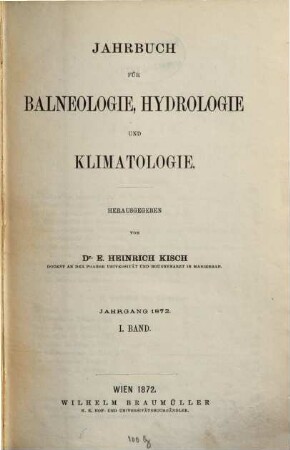 Jahrbuch für Balneologie, Hydrologie und Klimatologie, 2. 1872