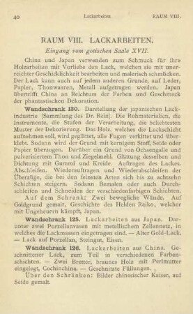 Raum VIII. Lackarbeiten