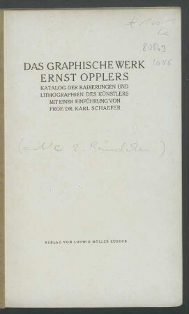 Das graphische Werk Ernst Opplers : Katalog der Radierungen und Lithographien des Künstlers