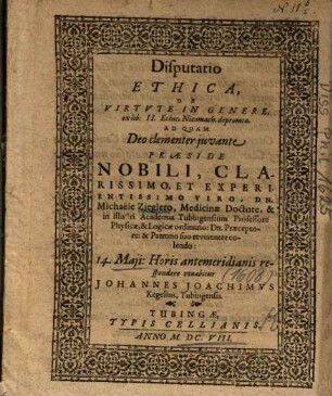 Disputatio Ethica, De Virtvte In Genere, ex lib: II. Ethic. Nicomach. depromta