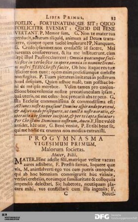Progymnasma Vigesimum Primum. Malorum societas.