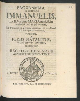 Programma In Honorem Immanuelis, Ex B. Virgine Maria nati, & in praesepio stabuli ab ipsa reclinati : De Vaticinio in Versione Habacuc. III. v. 2. Graeca LXX. socios Jesuli praedicente