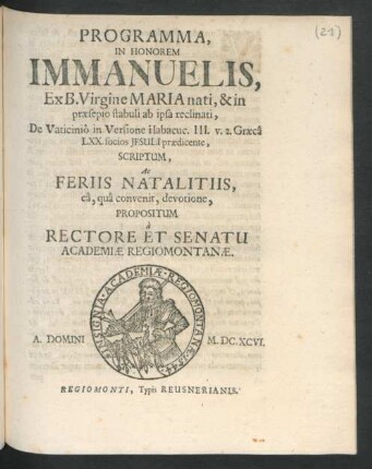 Programma In Honorem Immanuelis, Ex B. Virgine Maria nati, & in praesepio stabuli ab ipsa reclinati : De Vaticinio in Versione Habacuc. III. v. 2. Graeca LXX. socios Jesuli praedicente