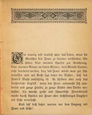 Kind hüte dich vor Feuer und Licht! : Eine freundliche aber ernste Warnung