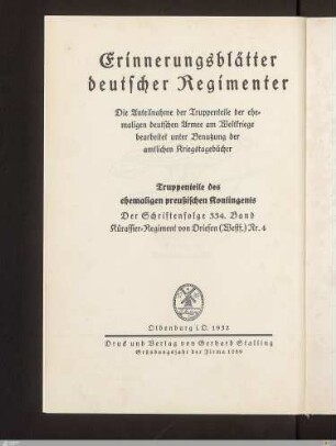 Geschichte des Kürassier-Regiments von Driesen (Westf.) Nr. 4 : im Auftrage des Vereins der Offiziere des früheren Kürassier-Regiments von Driesen (Westf.) Nr. 4