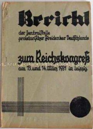 Bericht der Zentralstelle zum 1. Reichskonferenz des Verbandes proletarischer Freidenker