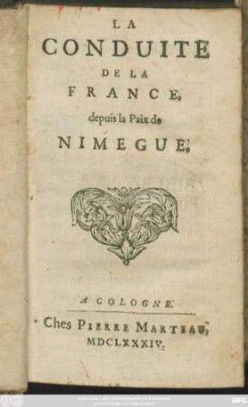 La Conduite De La France, depuis la Paix de Nimegue