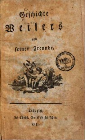 Geschichte Weilers und seiner Freunde