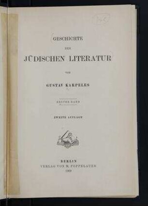 Geschichte der jüdischen Literatur / Gustav Karpeles