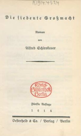 Die siebente Großmacht : Roman