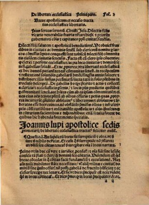 De libertate ecclesiastica tractatus Joannis Lupi apo. se. pronotarij : Una cum questionibus aureis notatu[m]que dignissimis ...