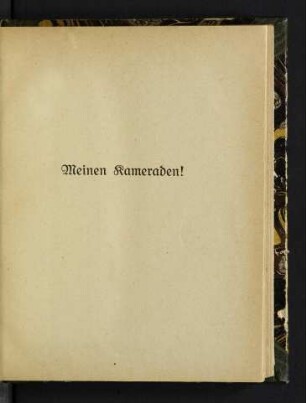 Widmung: Meinen Kameraden