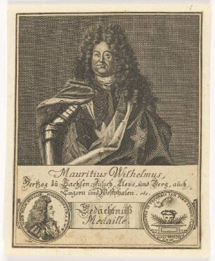 Bildnis des Mauritius Wilhelmus, Hertzog zu Sachsen, Jülich, Cleve, und Berg