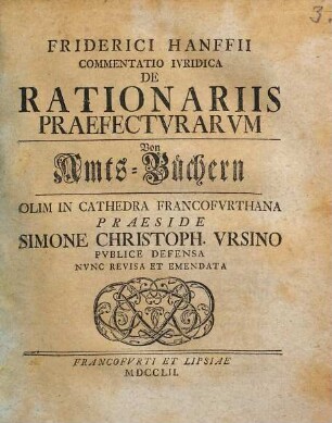 Commentatio Iviridica De Rationariis Præfectvrarvm = Von Amts-Büchern