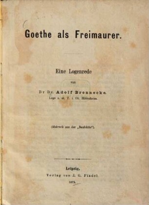 Goethe als Freimaurer : eine Logenrede