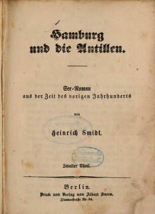 Hamburg und die Antillen : See-Roman aus der Zeit des vorigen Jahrhunderts von Heinrich Smidt, 2