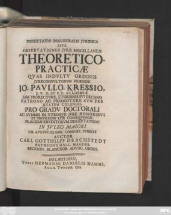 Dissertatio Inavgvralis Jvridica Sive Observationes Jvris Miscellaneæ Theoretico-Practicæ