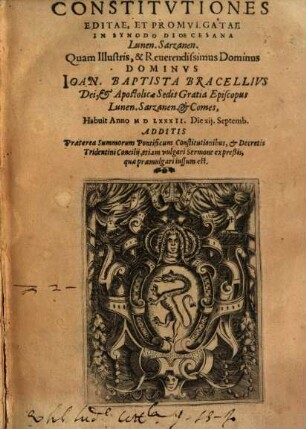 Constitutiones editae et promulgatae in Synodo Diocesana Lunensi Sarzanen. 1582 celebr.