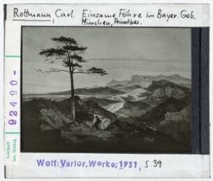 Carl Rottmann: Einsame Föhre im Bayerischen Gebirge. München Privatbesitz