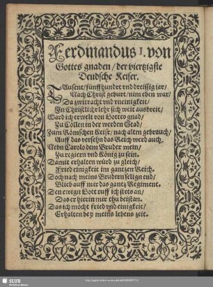 Ferdinandus I. von Gottes gnaden, der viertzigste Deudsche Keiser