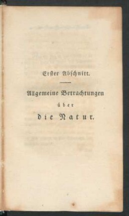 Erster Abschnitt. Allgemeine Betrachtungen über die Natur