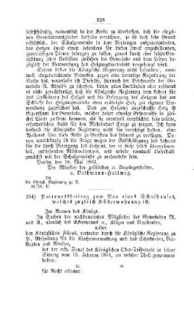 Patronatsbeitrag zum Bau eines Schulhauses, welches zugleich Küsterwohnung ist : [V. Elementarschulwesen]