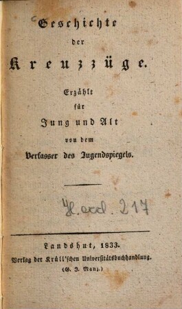 Geschichte der Kreuzzüge : erzählt für Jung und Alt
