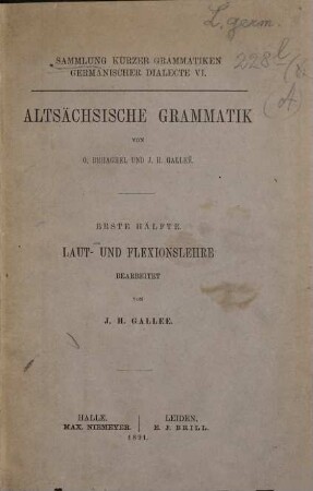 Altsächsische Grammatik, 1. Laut- und Flexionslehre