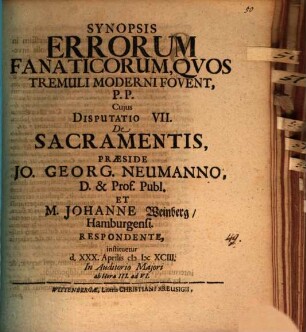Synopsis Errorum Fanaticorum, Qvos Tremuli Moderni Fovent, P.P. Cujus Disputatio VII. De Sacramentis