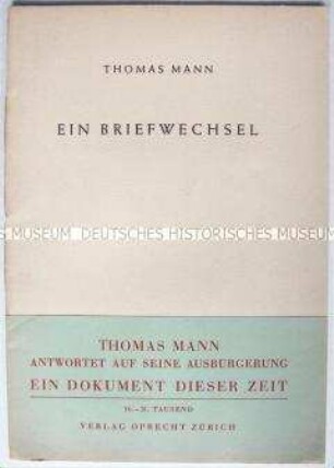 Exilschrift aus der Schweiz mit Briefen von bzw. an Thomas Mann zu seiner Ausbürgerung aus Deutschland